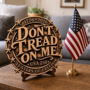 Dont Tread On Me Laser Engraving, 3D Illusion Patriotic Wood Sign Design